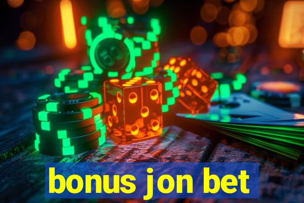 bonus jon bet